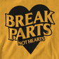 break parts not hearts