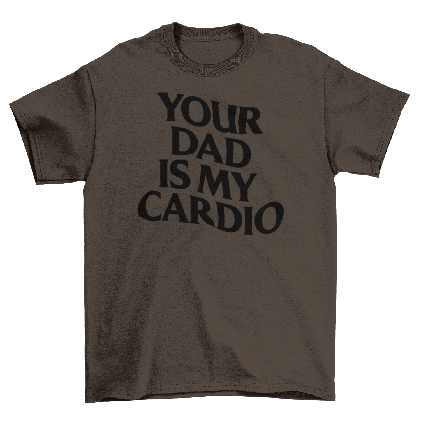 your dad is my cardio