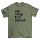 eat sleep tren repeat.