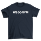 WE GO GYM
