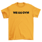 WE GO GYM