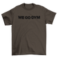WE GO GYM