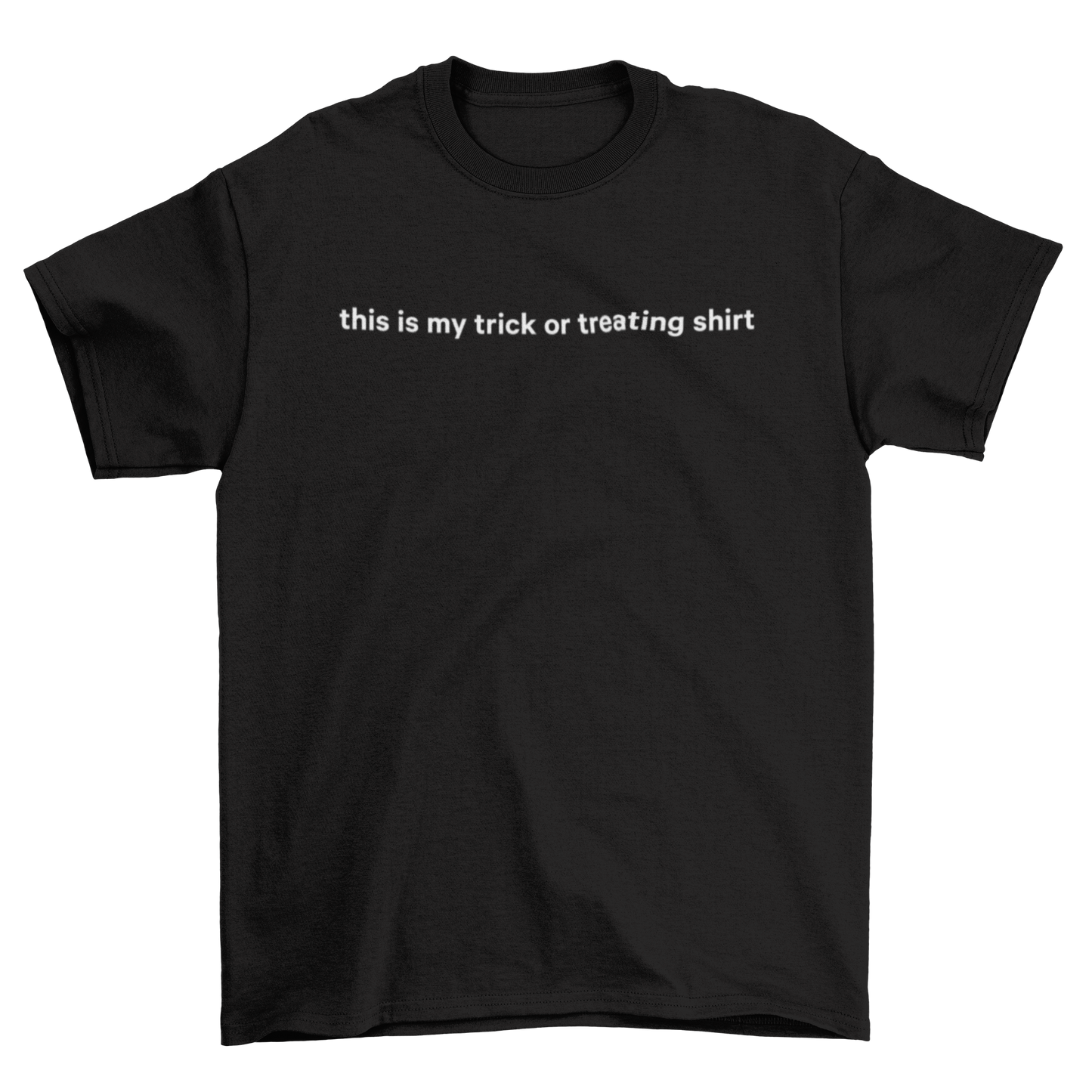 this is my trick or treating shirt