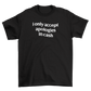i only accept apologies in cash