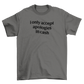 i only accept apologies in cash
