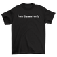 i am the warranty