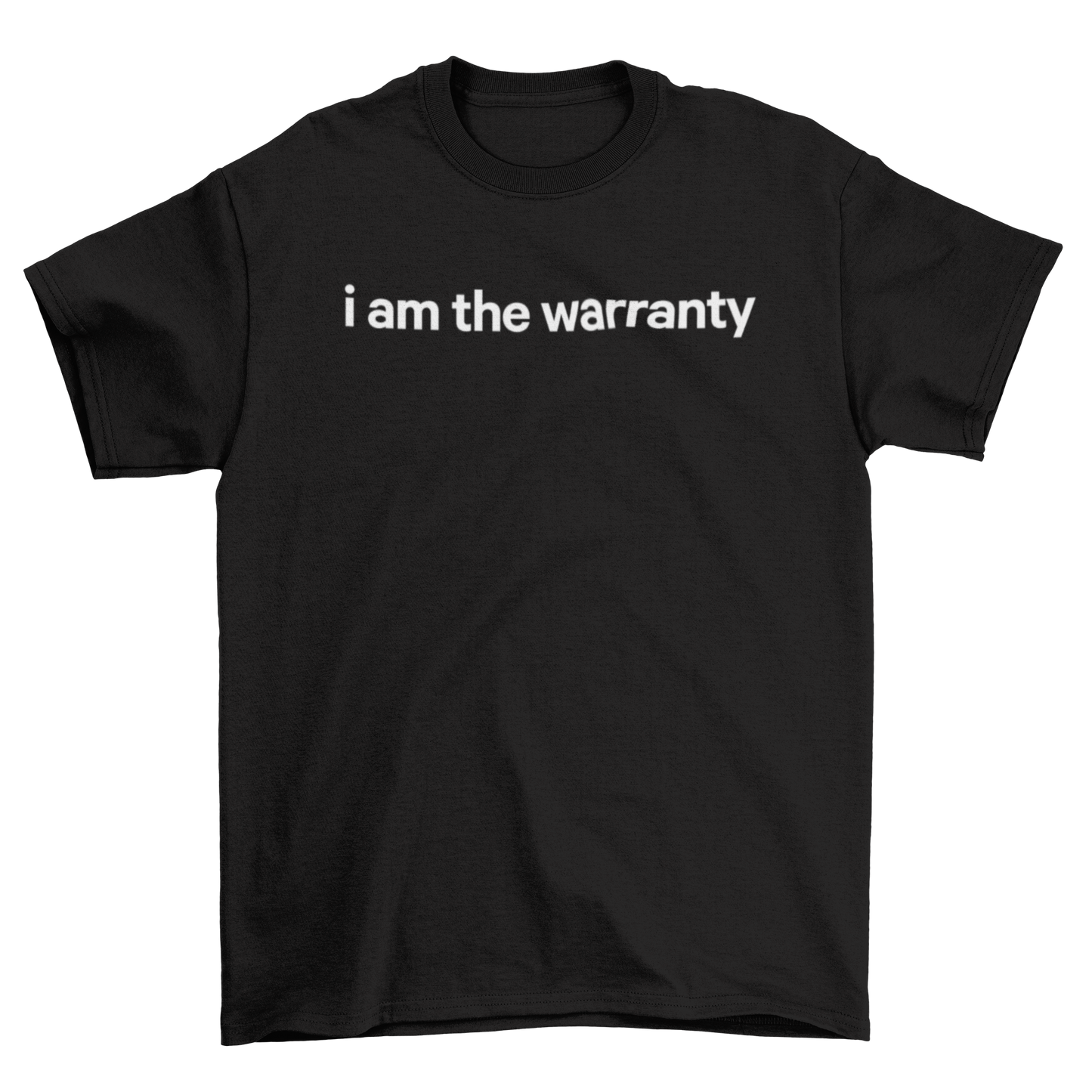 i am the warranty